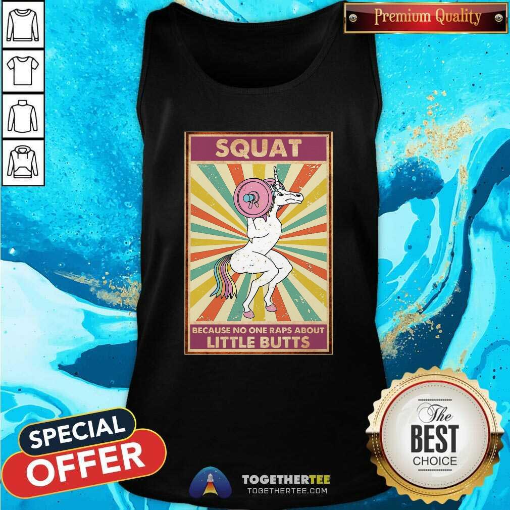 Funny Unicorn Squat Because No One Raps About Little Butts Shirt - Image 4