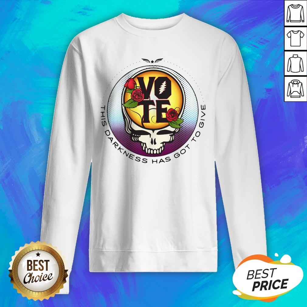 Grateful Dead Vote This Darkness Has Got To Give Shirt - Image 2