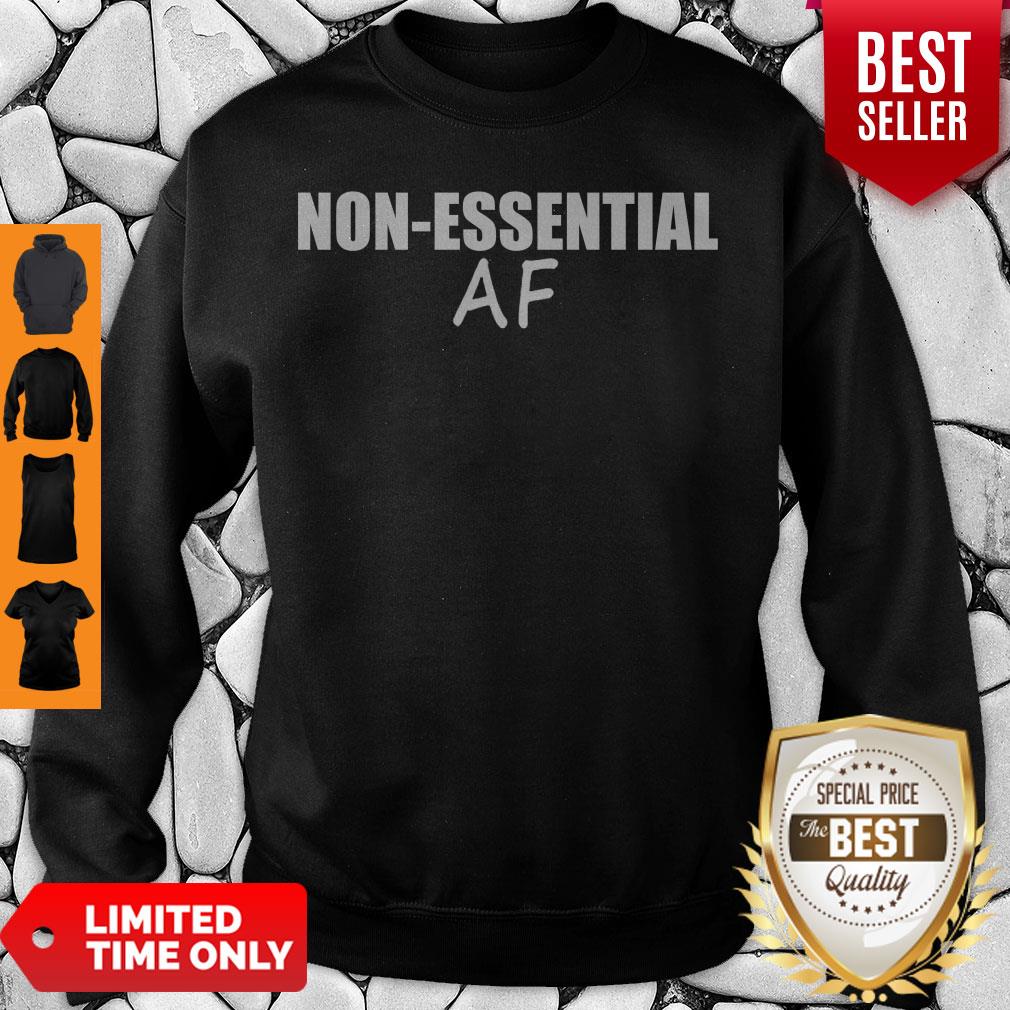 Nice Virus Pandemic Funny Non-Essential AF Shirt - Image 3