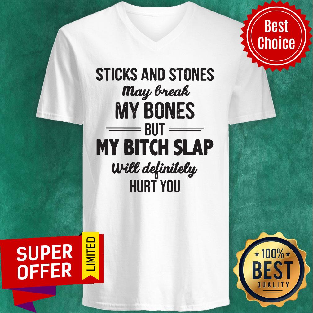 Awesome Sticks And Stones May Break My Bones Shirt - Image 4