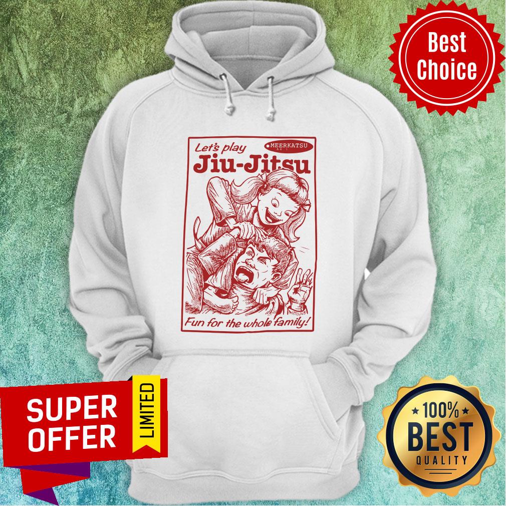Nice Let’s Play Jiu-Jitsu Fun For The Whole Family Shirt - Image 2