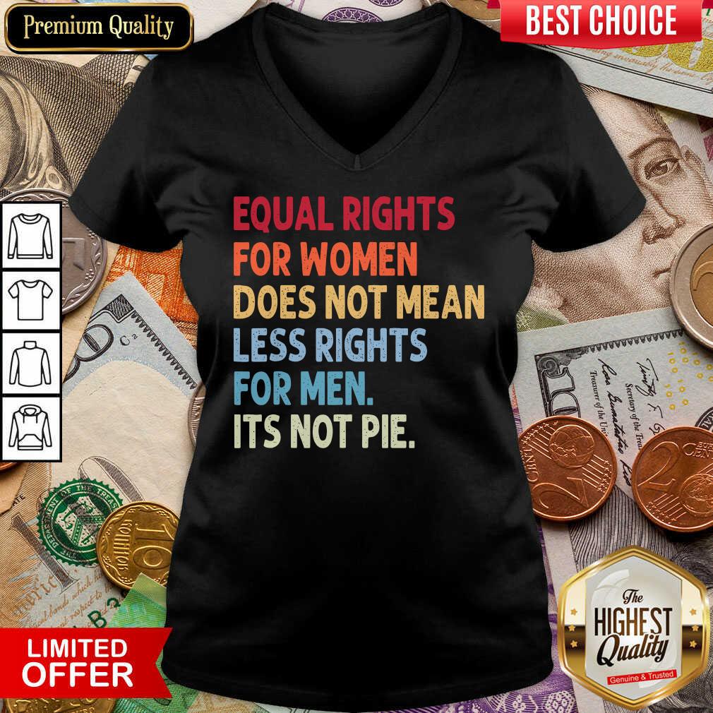 Vip Equal Rights For Others It'S Not Pie Shirt - Image 2