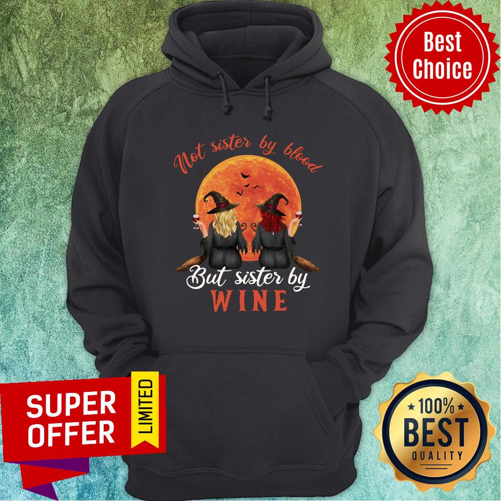 Witch Not Sister By Blood But Sister By Wine Sunset Shirt - Image 4