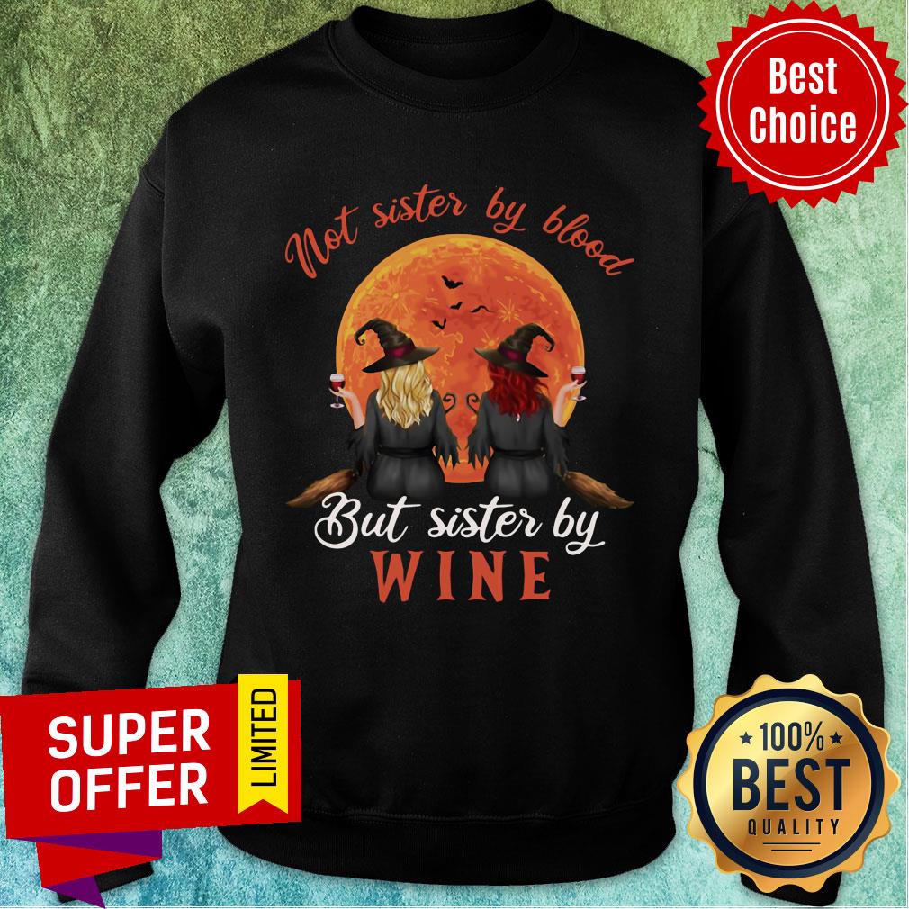 Witch Not Sister By Blood But Sister By Wine Sunset Shirt - Image 3