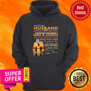 Alternative view of To My Husband Meeting You Was Fate Was A Choice But Falling In Love Shirt