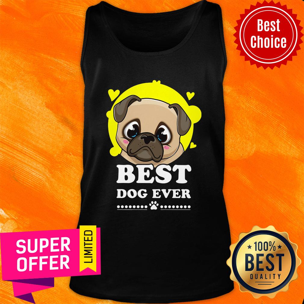 Top Pug Best Dog Ever Shirt - Image 4