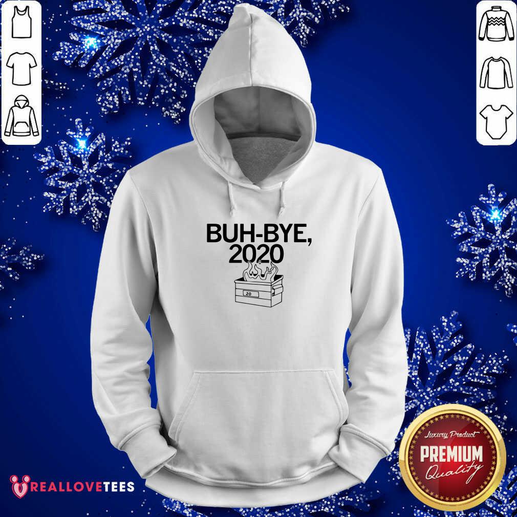 Awesome Buh Bye 2020 Shirt - Image 4