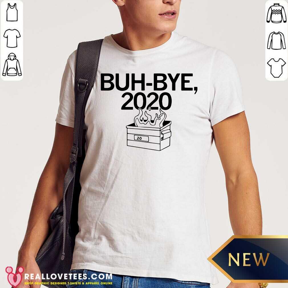 Awesome Buh Bye 2020 Shirt