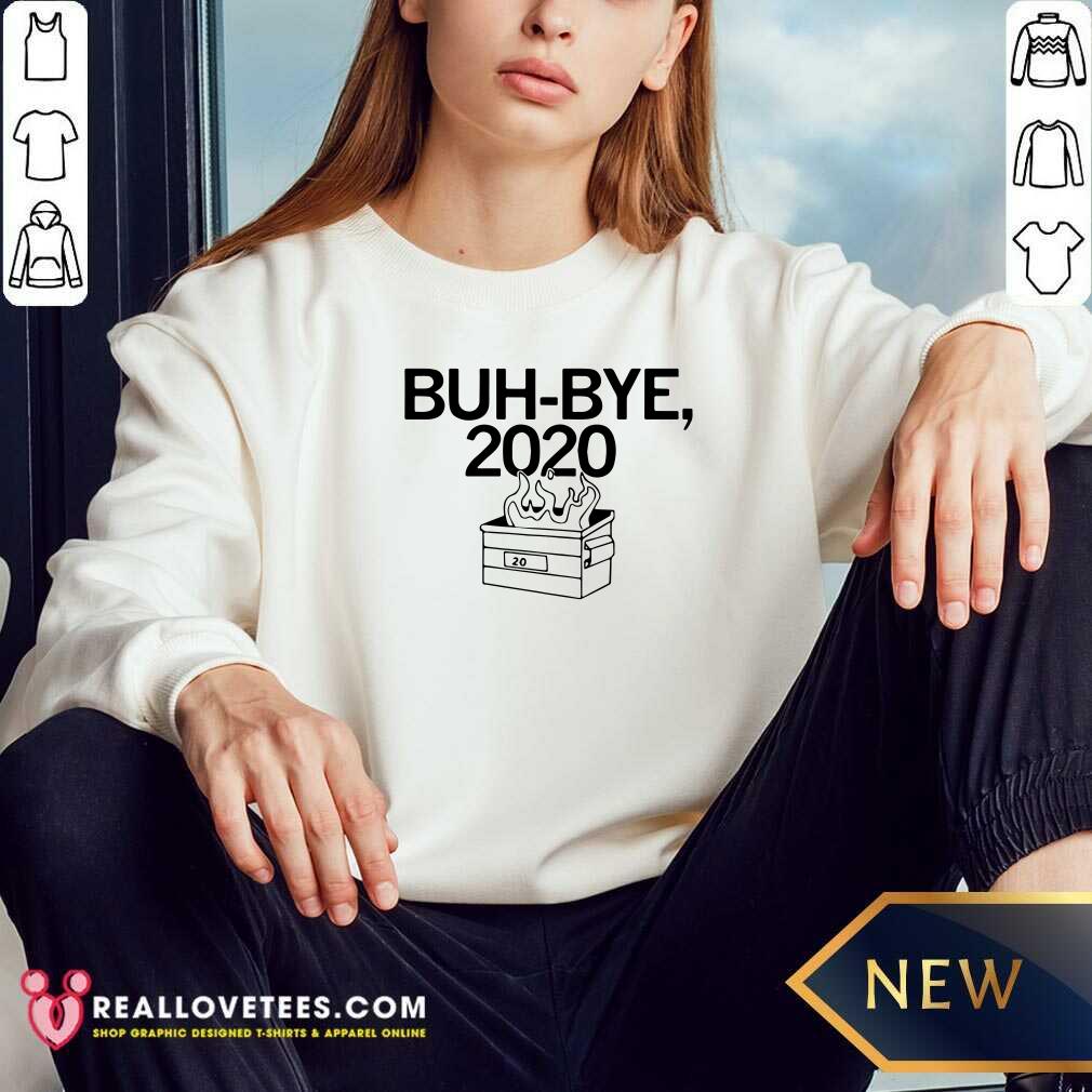 Awesome Buh Bye 2020 Shirt - Image 3