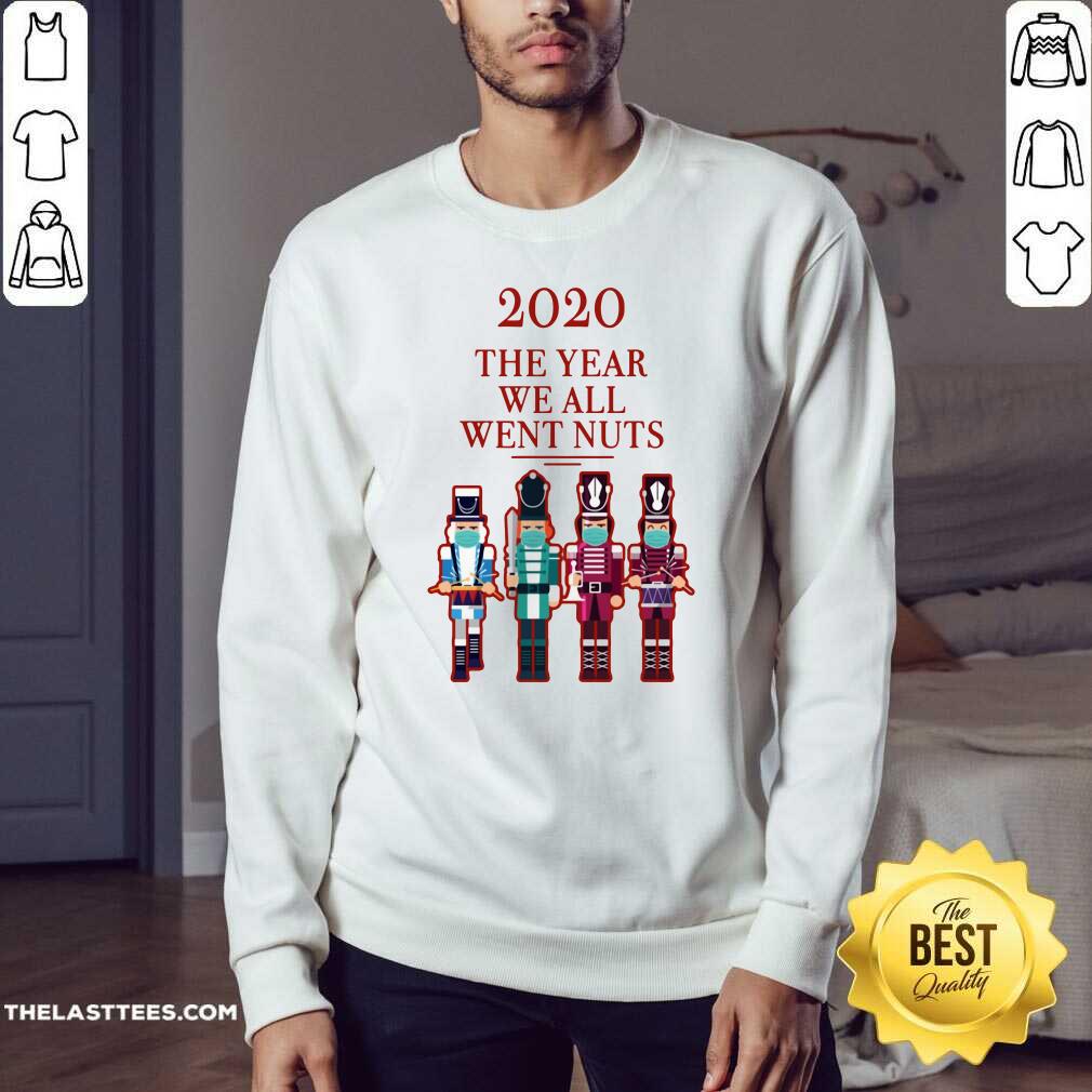 Pretty Nutcracker 2020 The Year We All Went Nuts Shirt - Image 4