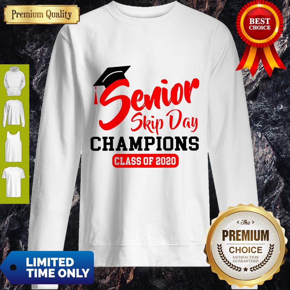 Premium Champions Class Of 2020 Senior Skip Day Shirt - Image 5