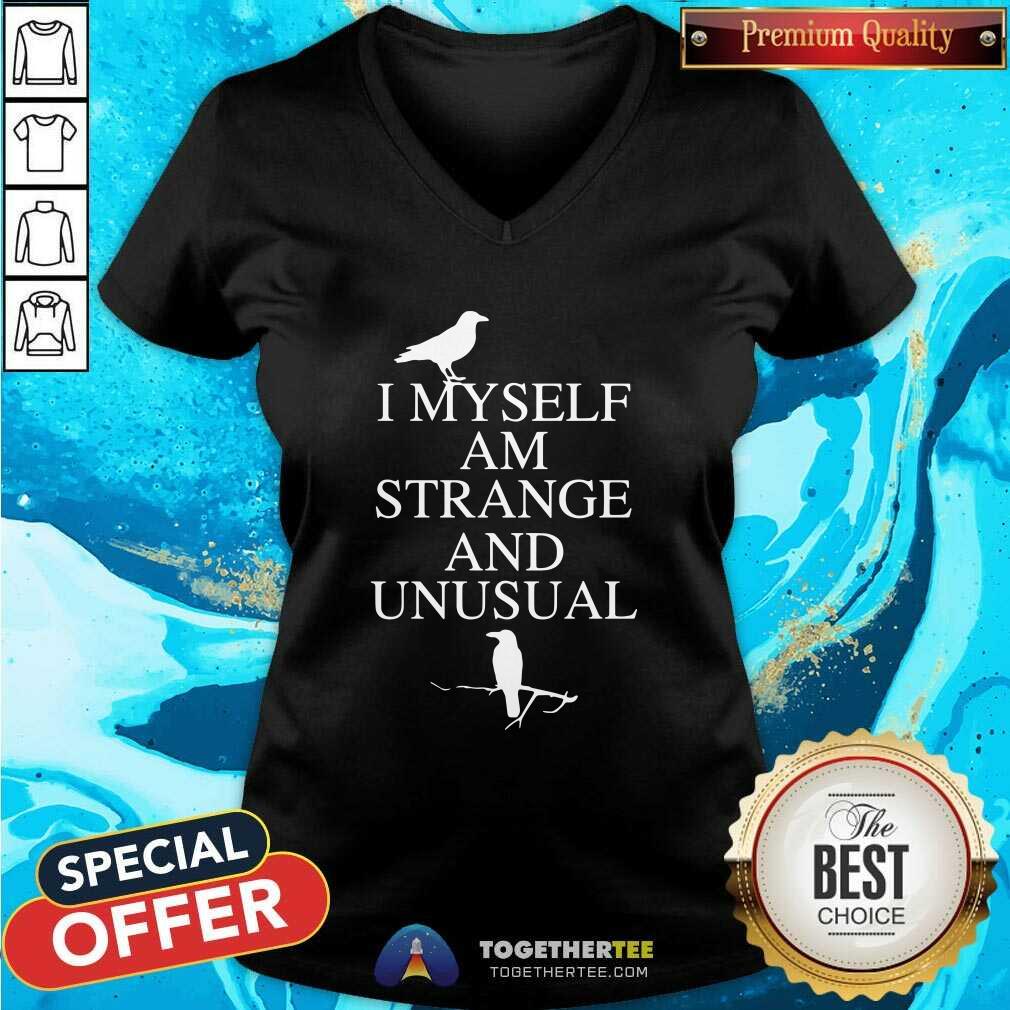 Official I Myself Am Strange And Unusual Shirt - Image 3