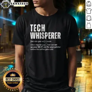 Pretty Tech Whisperer Definition Shirt