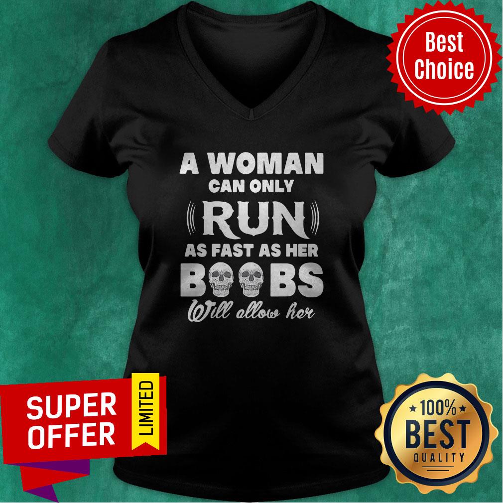Official A Woman Can Only Run As Fast As Her Boobs Will Allow Her Shirt - Image 2