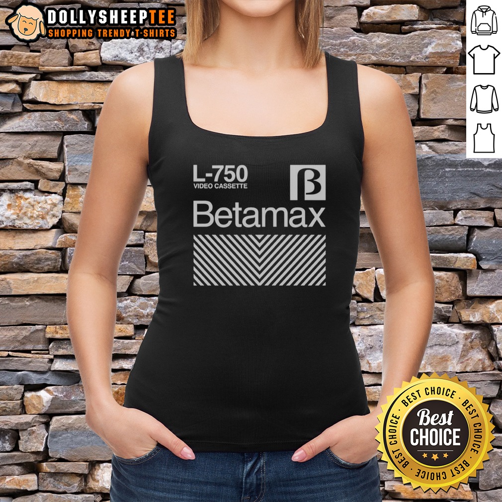 Hot Betamax L 750 Video Cassette Shirt - Image 5