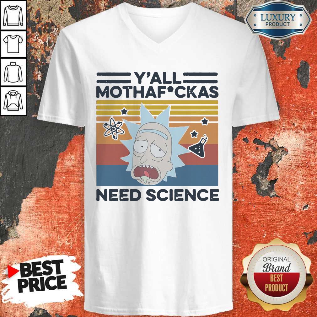 Awesome Y’all Mothafuckas Need Science Rick Vintage Shirt - Image 4