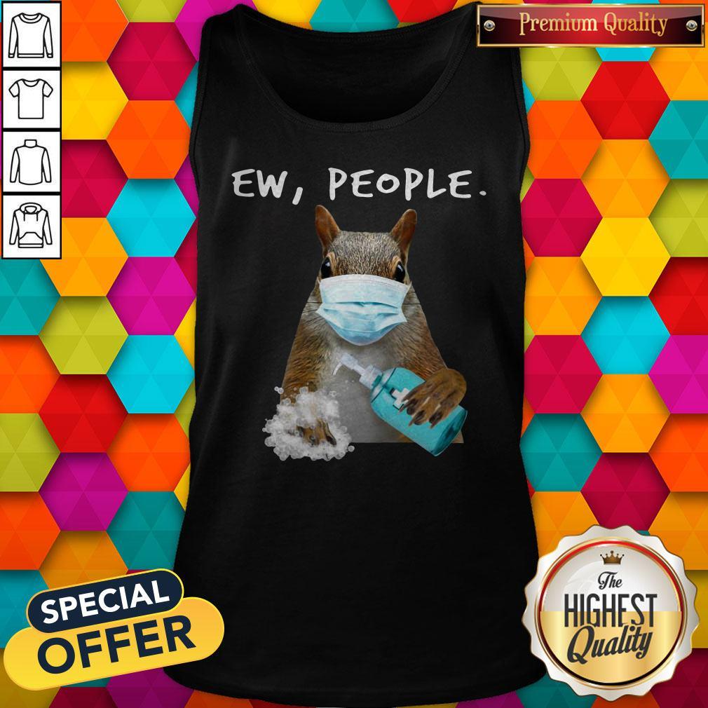 Official Squirrel Face Mask Ew People Shirt - Image 3