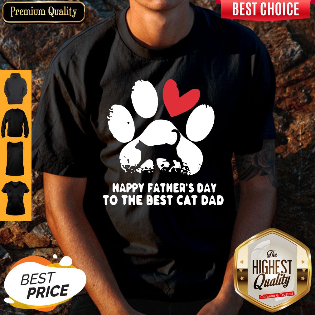 Happy Fathers Day To The Best Cat Dad Shirt