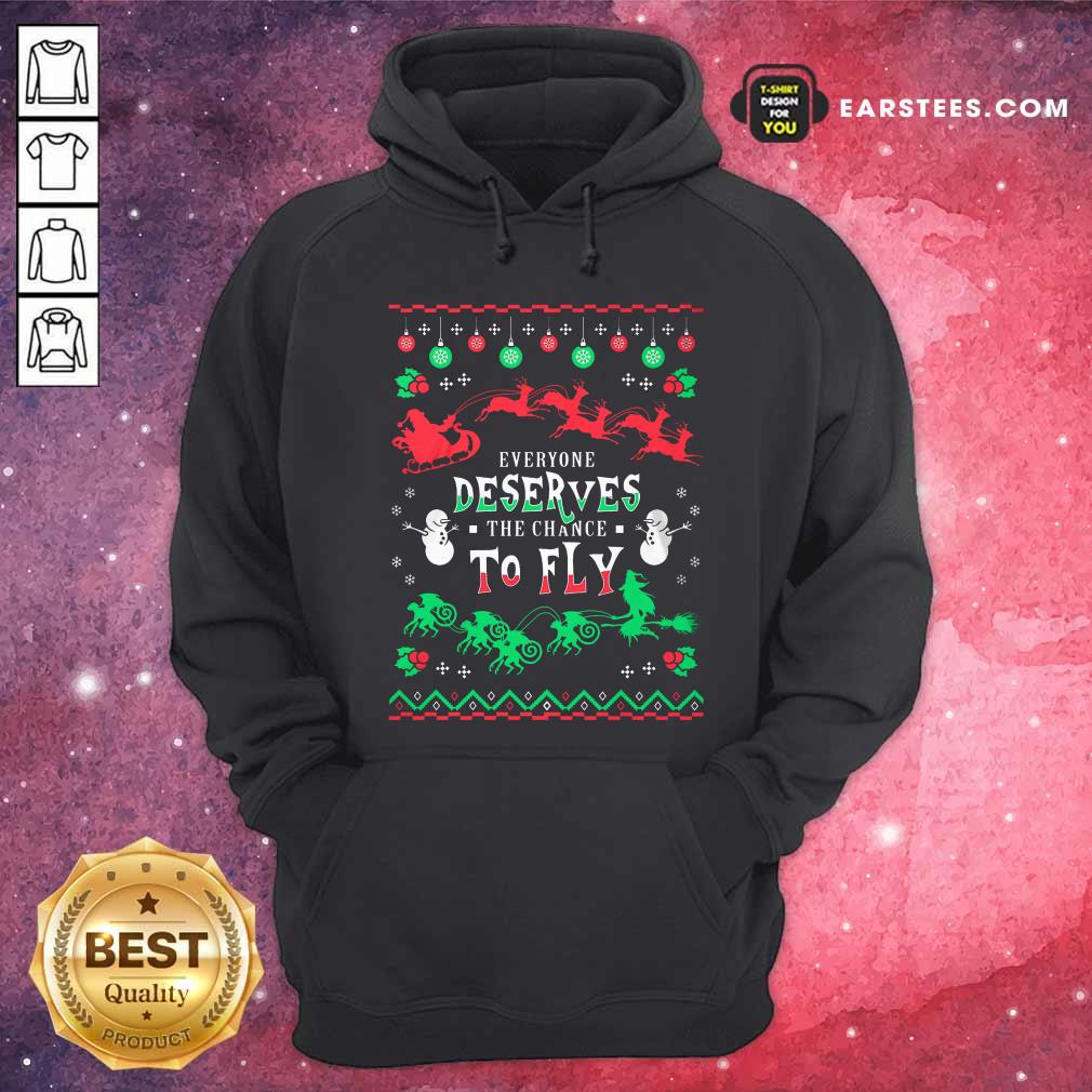 Official Everyone Deserves The Chance To Fly Christmas Shirt - Image 2