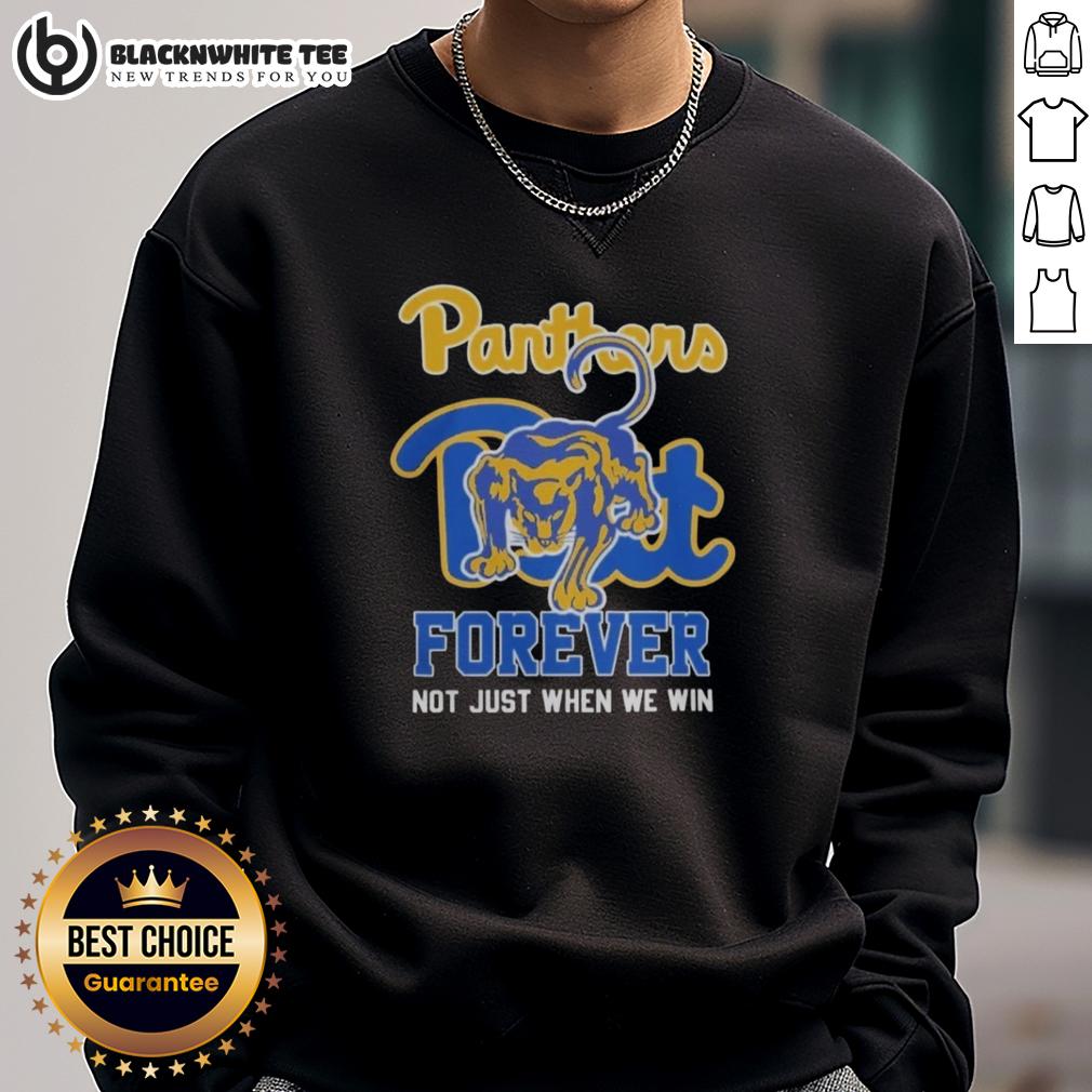 Original Pittsburgh Panthers Mascot Forever Not Just When We Win Football T-Shirt - Image 5