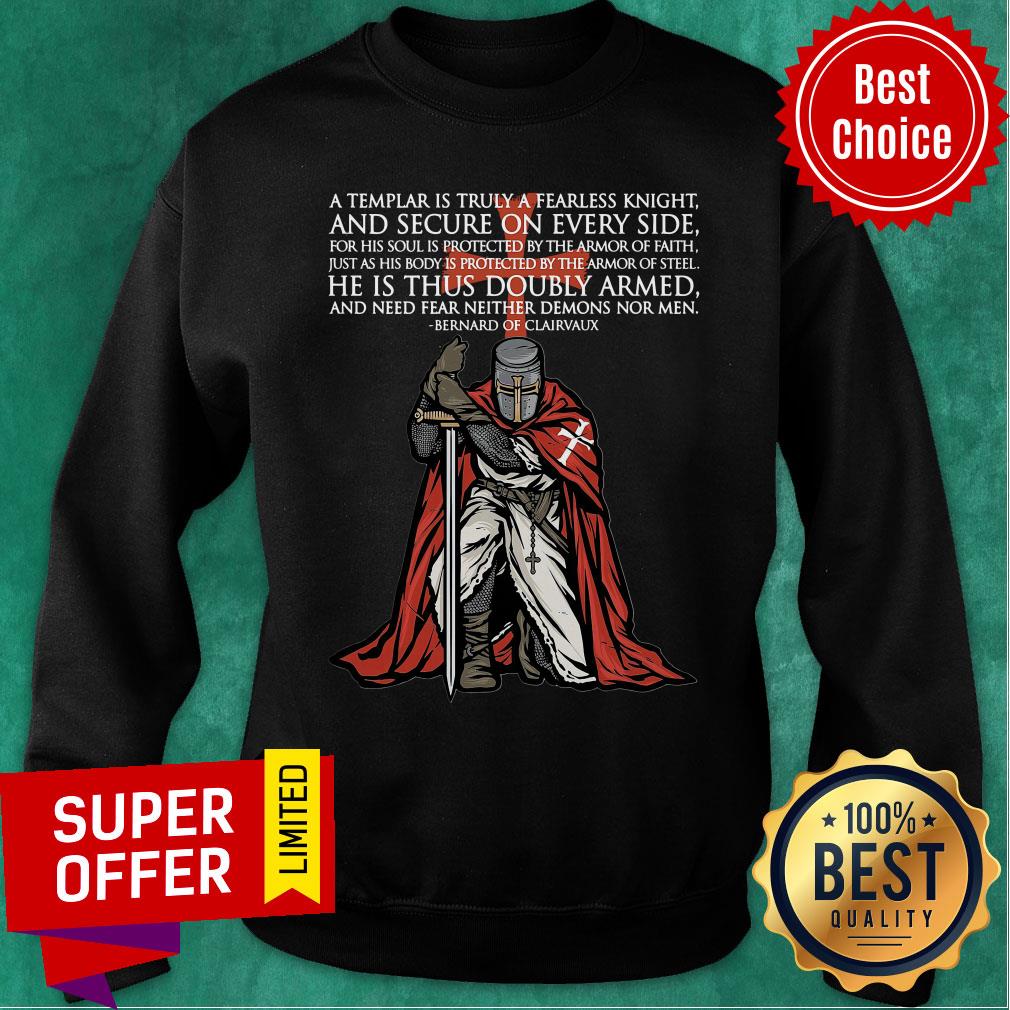 Awesome A Templar Is Truly A Fearless Knight And Secure On Every Side Shirt - Image 4