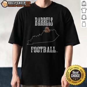 Good Kentucky Barrels State T-Shirt