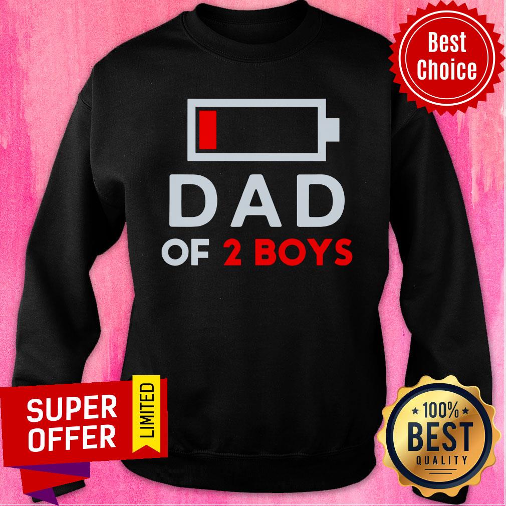 Nice Low Battery Dad Of 2 Boys Shirt - Image 4