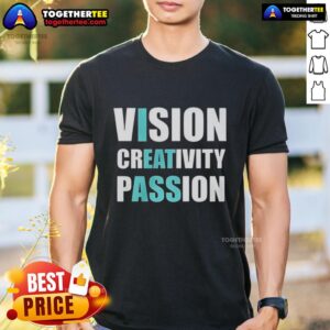 Awesome Vision Creativity Passion T-Shirt
