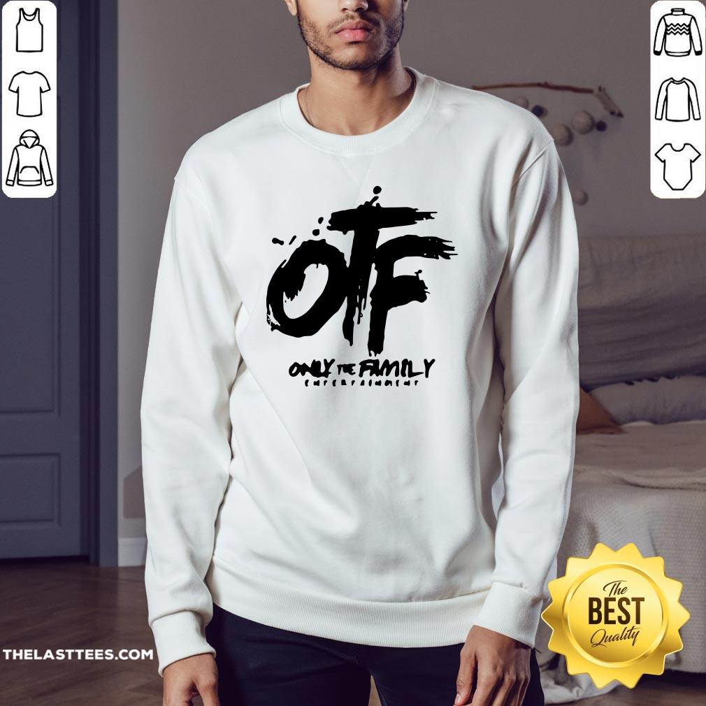 Happy Otf Only The Family Entertainment Shirt - Image 4