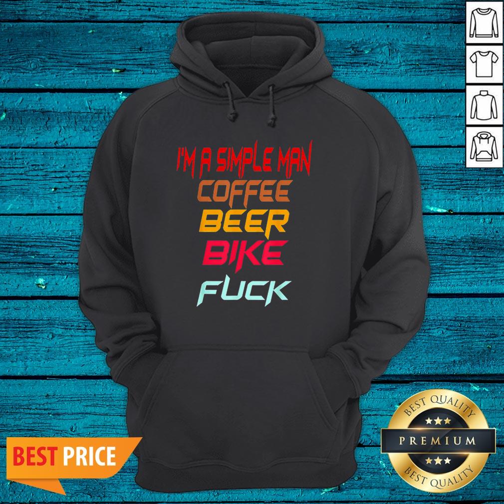 I’m A Simple Man Coffee Bike Beer Fuck Biker Shirt - Image 3