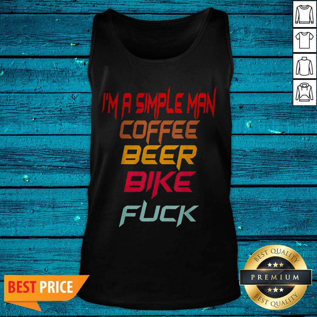 I’m A Simple Man Coffee Bike Beer Fuck Biker Shirt - Image 5