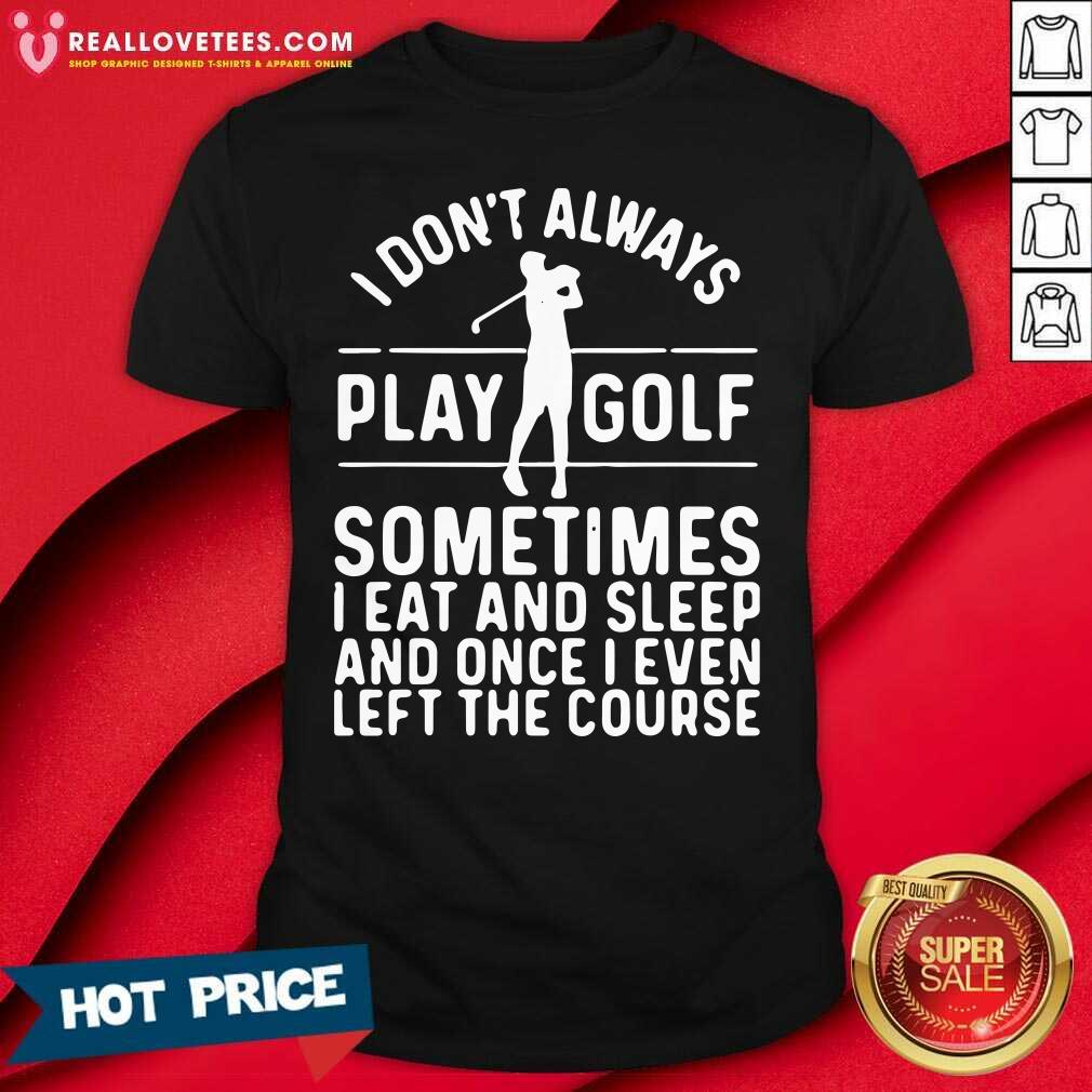 Nice Golf Gifts For Men Golfer Funny Golfing Lovers Accessories 2021 Shirt