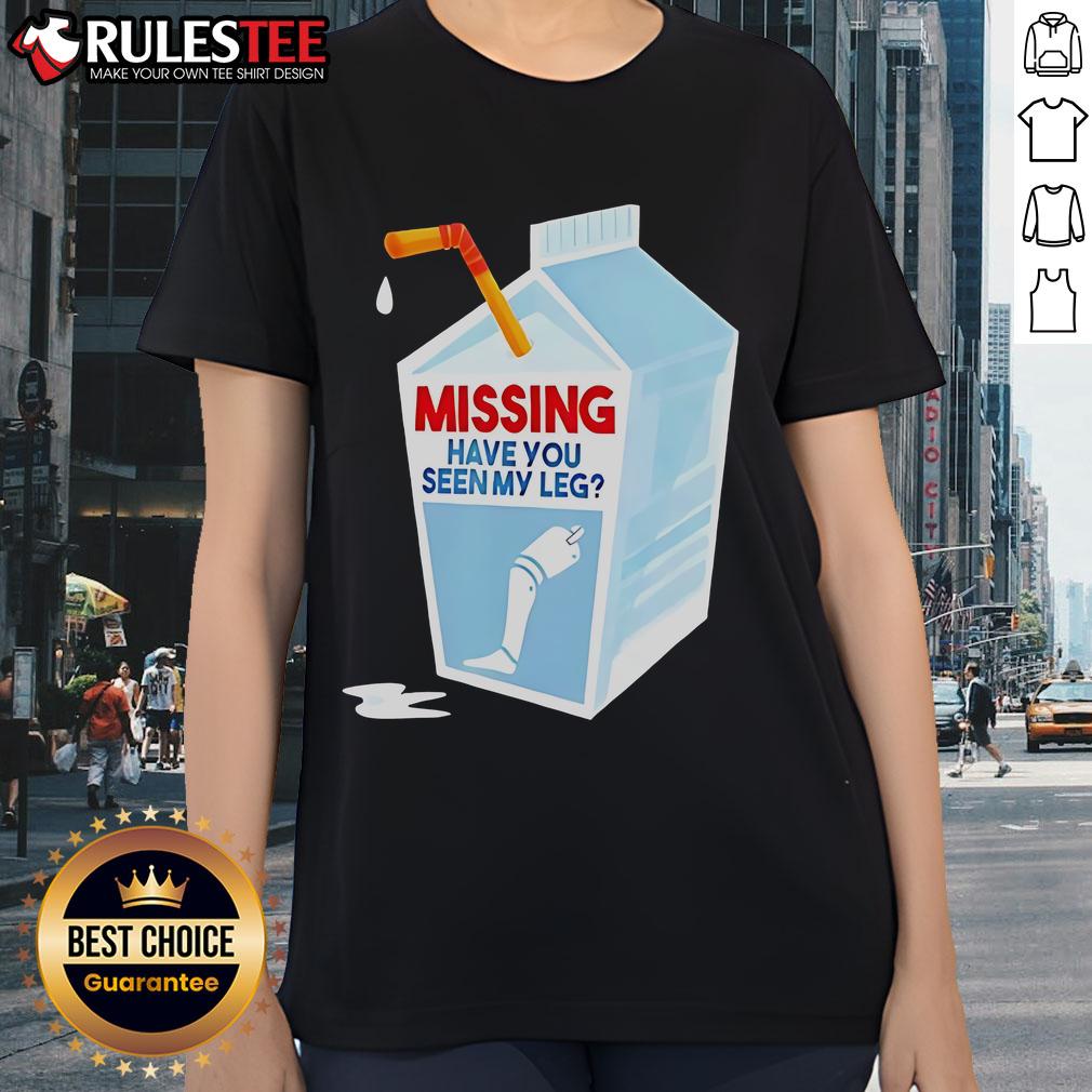 Funny Missing Have You Seen My Leg Milk Box T-Shirt - Image 5