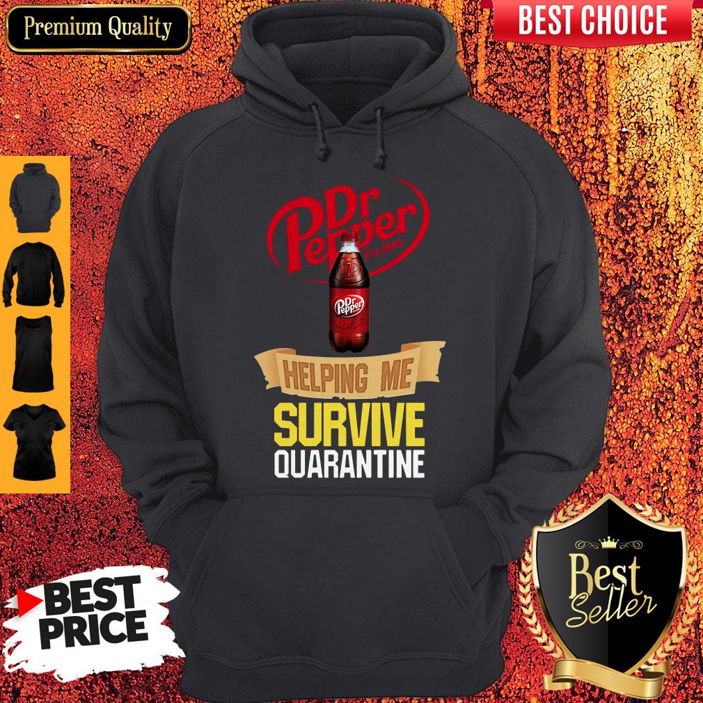 Premium Dr Pepper Helping Me Survive Quarantine Shirt - Image 5