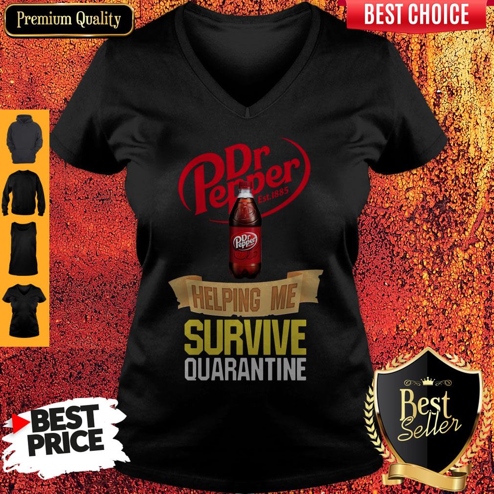 Premium Dr Pepper Helping Me Survive Quarantine Shirt - Image 2