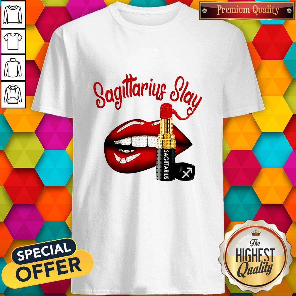 Top Sagittarius Slay Lips Shirt