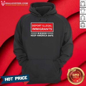 Alternative view of Deport Illegal Immigrants Keep America Safe Shirt