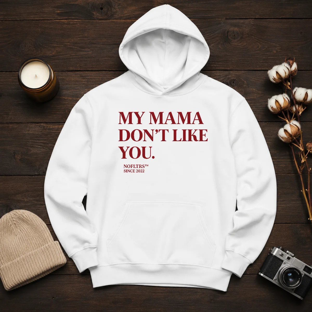 Official My Mama Don'T Like You Bold Quote Nofltrs Brand Established Since 2022 Shirt - Image 6
