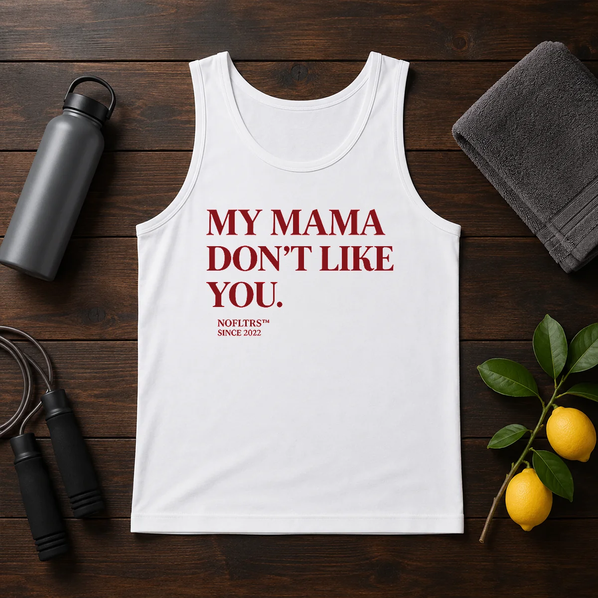 Official My Mama Don'T Like You Bold Quote Nofltrs Brand Established Since 2022 Shirt - Image 3