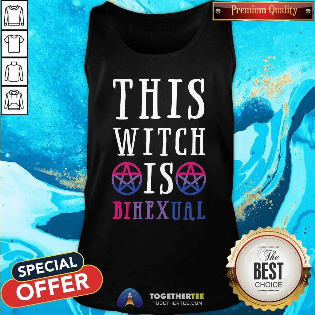 Great This Witch Is Bihexual T-Shirt - Image 3