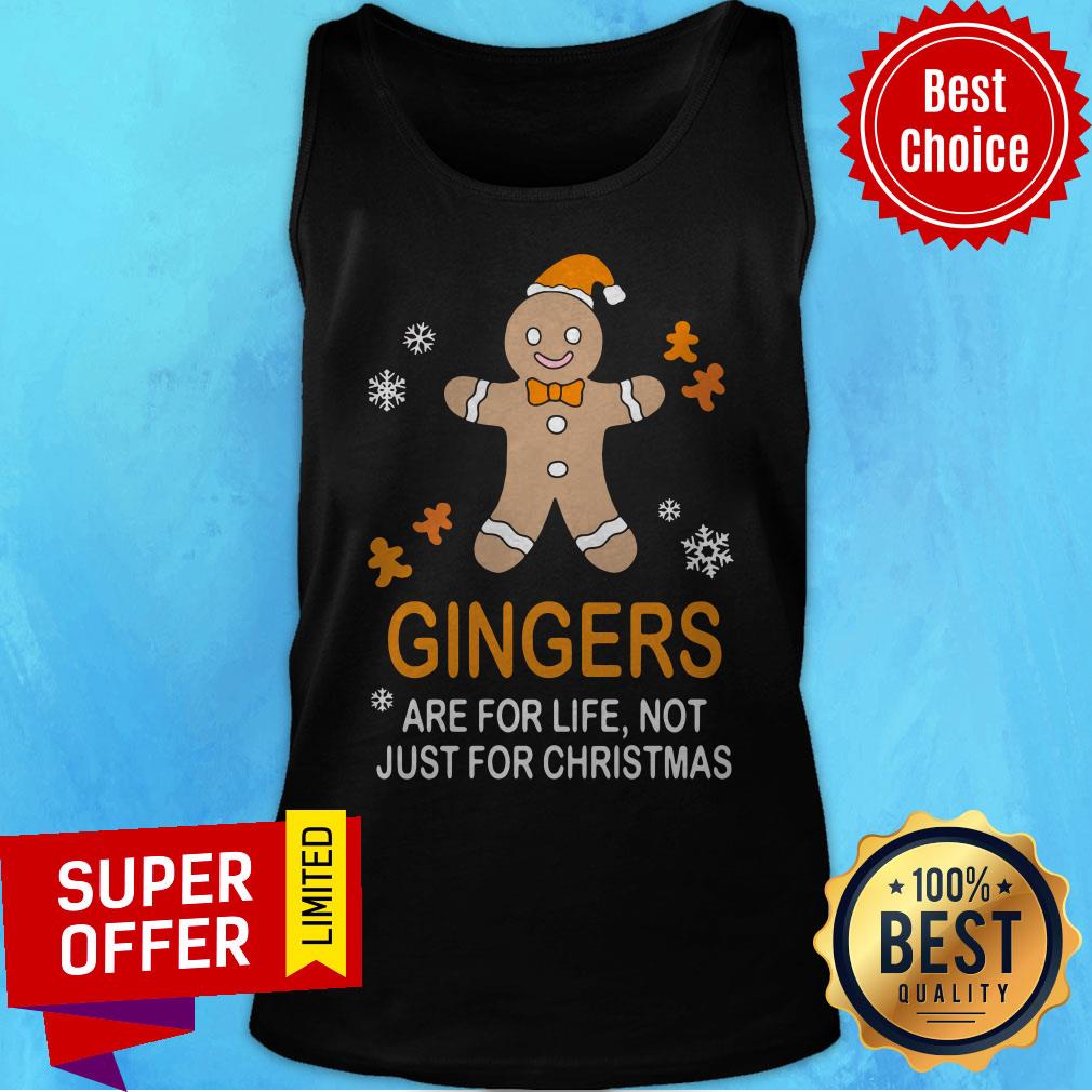 Official Gingers Are For Life Not Just For Christmas Shirt - Image 2