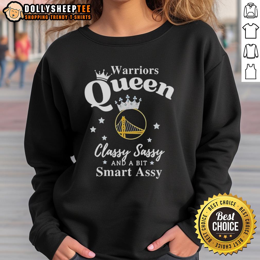Original Golden State Warriors Queen Classy Sassy And A Bit Smart Assy T-Shirt - Image 5