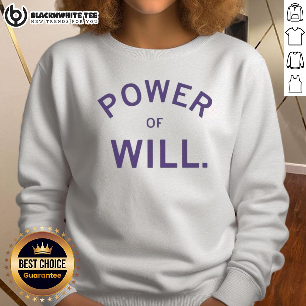 Funny Power Of Will Hornseth Shirt - Image 5