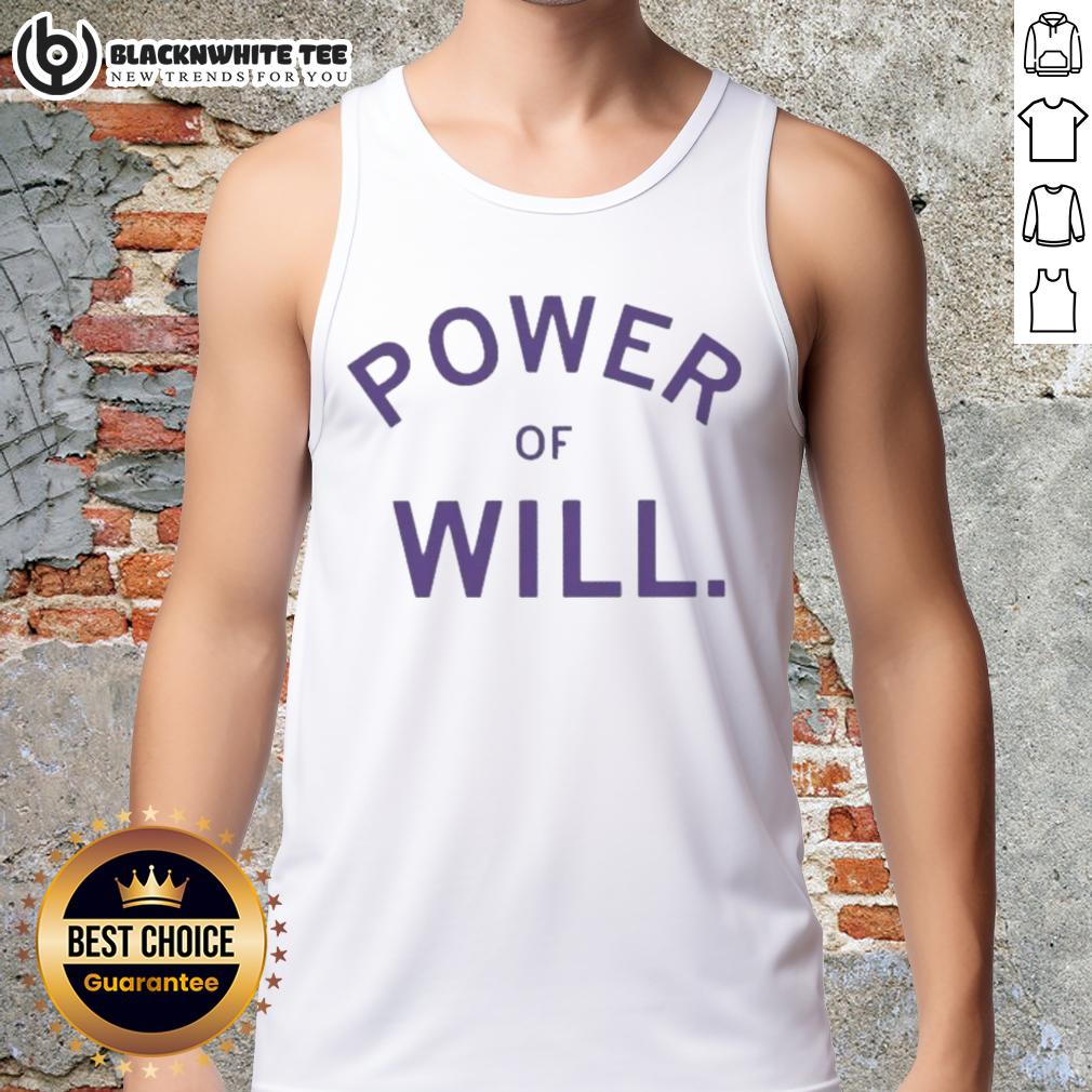 Funny Power Of Will Hornseth Shirt - Image 4