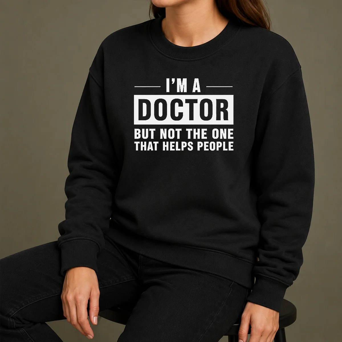 Hot I'm A Doctor But Not The One That Helps People Geek Shirt - Image 7