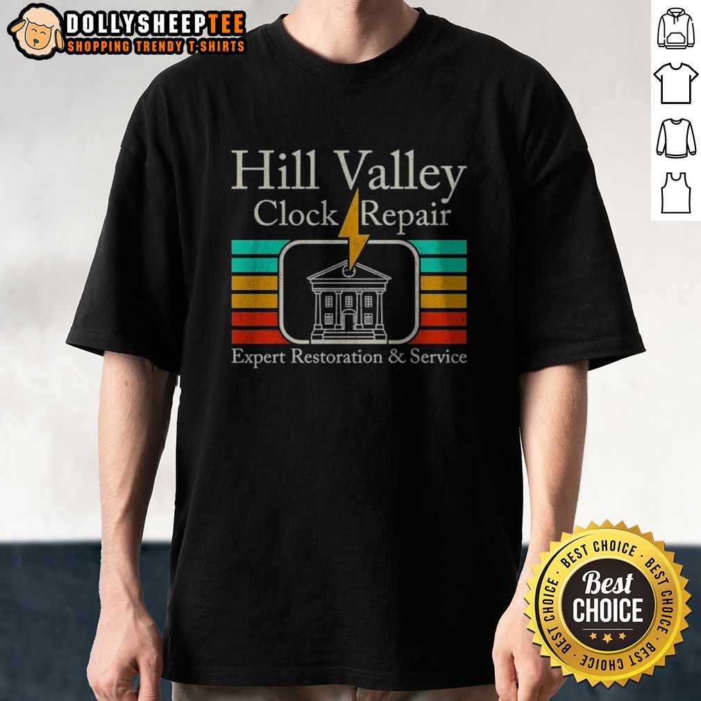 Premium Hill Valley Clock Repair Back To The Future Expert Restoration And Service Shirt