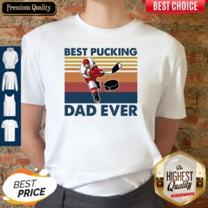 Best Pucking Dad Ever Vintage Hockey Shirt Classic Shirt