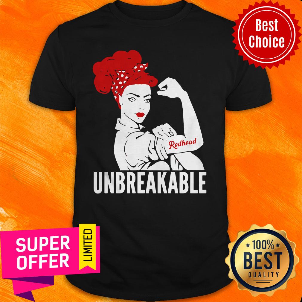 Nice Strong Woman Tattoo Redhead Girl Unbreakable Shirt