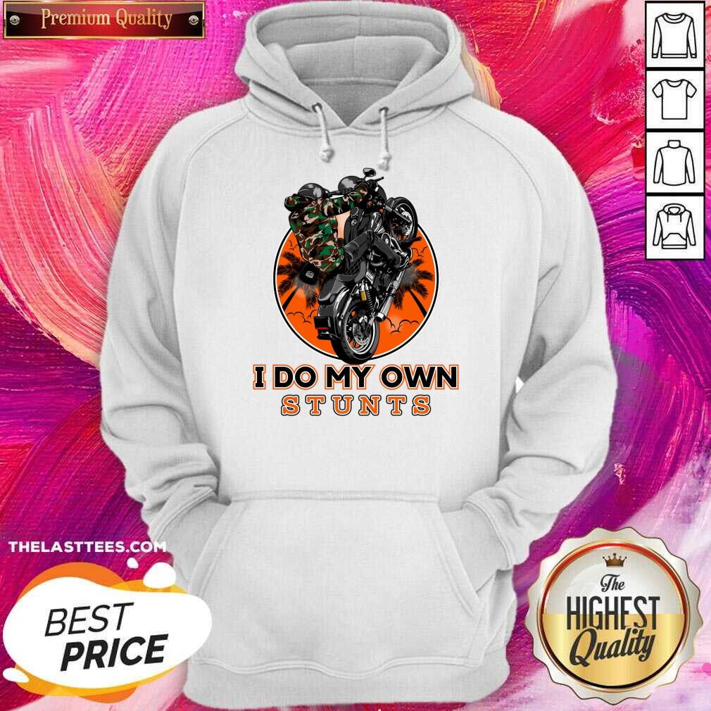 I Do My Own Stunts Motorbike Shirt - Image 4
