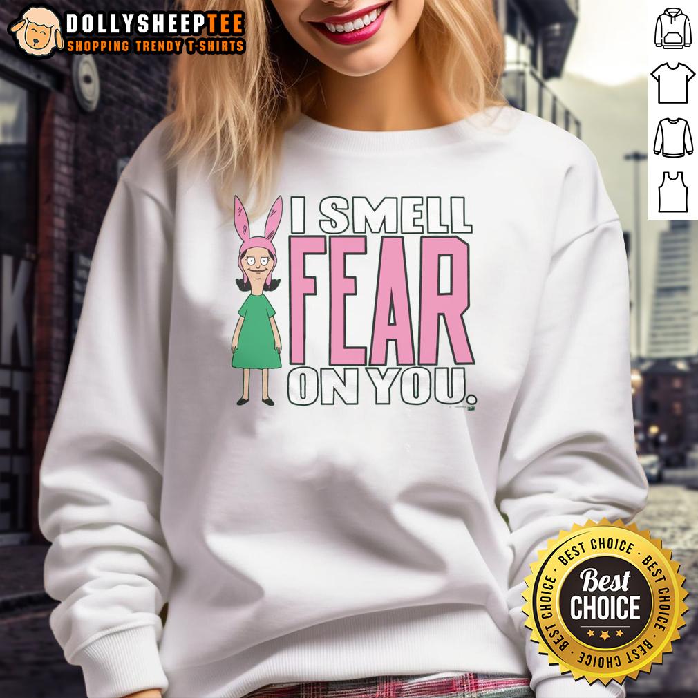 Awesome Bob's Burgers Louise I Smell Fear On You T-Shirt - Image 5